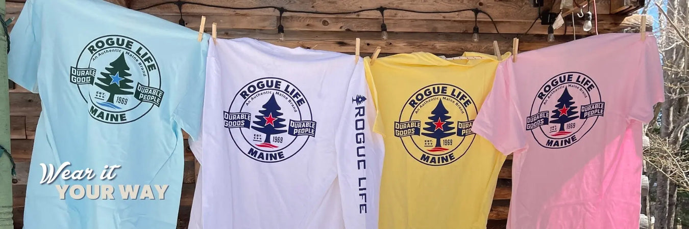Authentic-Apparel-for-any-Mainer Rogue Life Maine
