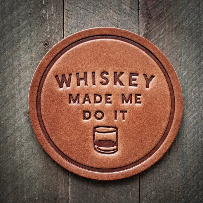 Leather Coasters ROGUE LIFE MAINE  Whiskey-Made-Me-Do-It